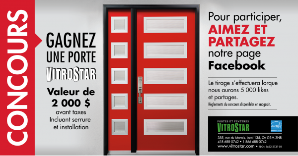 Concours Gagnez une porte Vitrostar d'une valeur de 2000$ ! Concours Gagnez une porte Vitrostar d'une valeur de 2000$ !