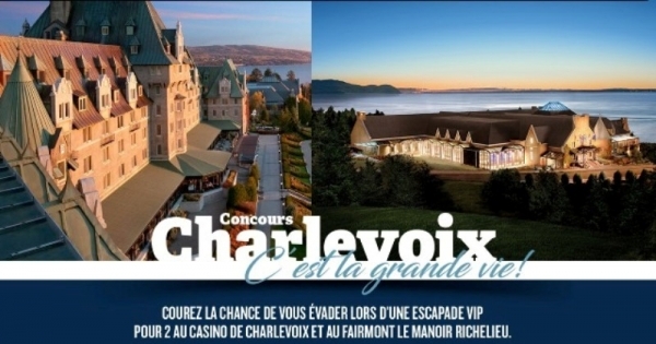Concours CHARLEVOIX C’EST LA GRANDE VIE! Concours CHARLEVOIX C’EST LA GRANDE VIE!