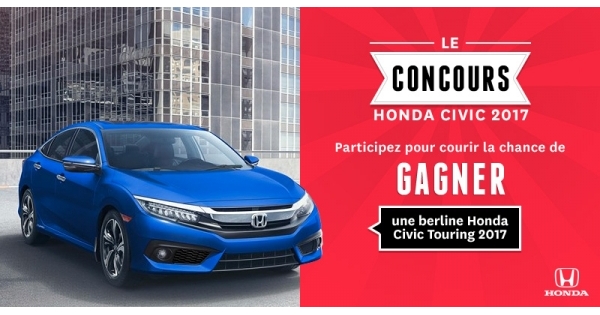 Concours Gagnez un Honda Civic 2017! Concours Gagnez un Honda Civic 2017!