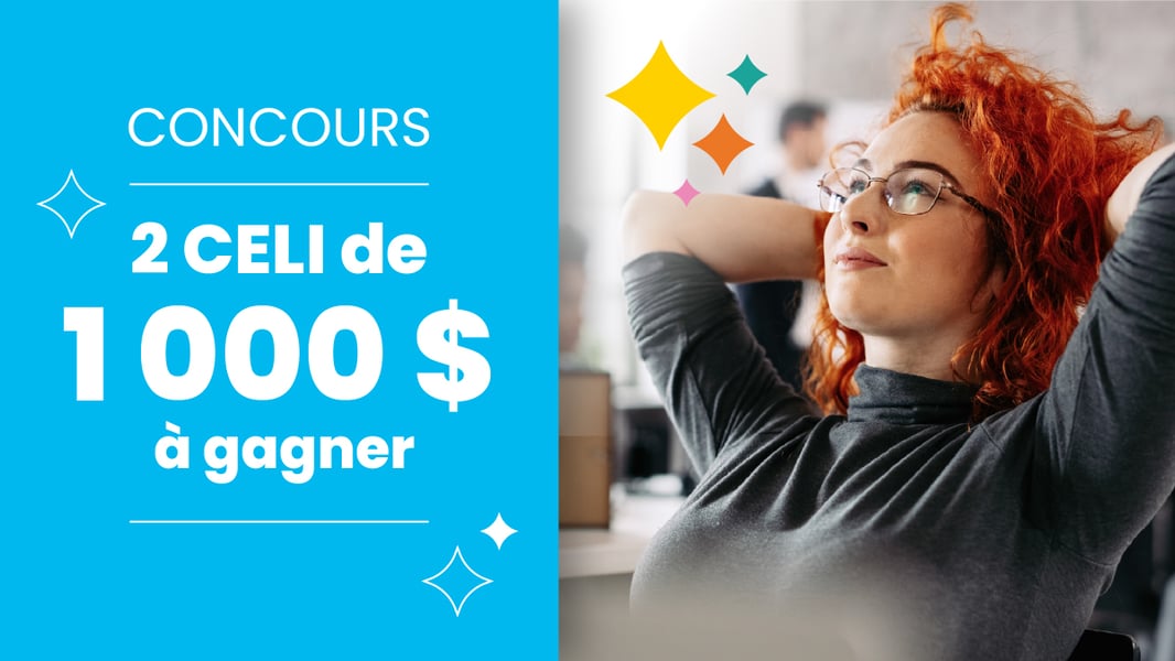 Concours 2 CELI de 1000 $ à gagner avec ÉducÉpargne! Concours 2 CELI de 1000 $ à gagner avec ÉducÉpargne!
