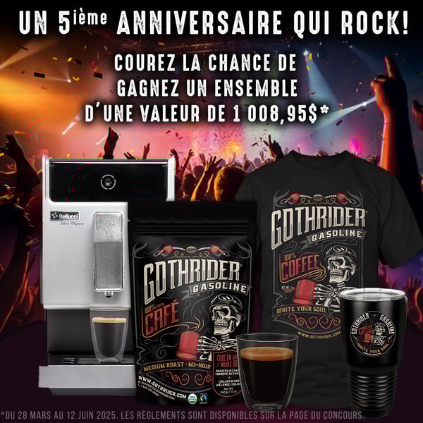 Concours 5ième anniversaire des café GothRider! Concours 5ième anniversaire des café GothRider!