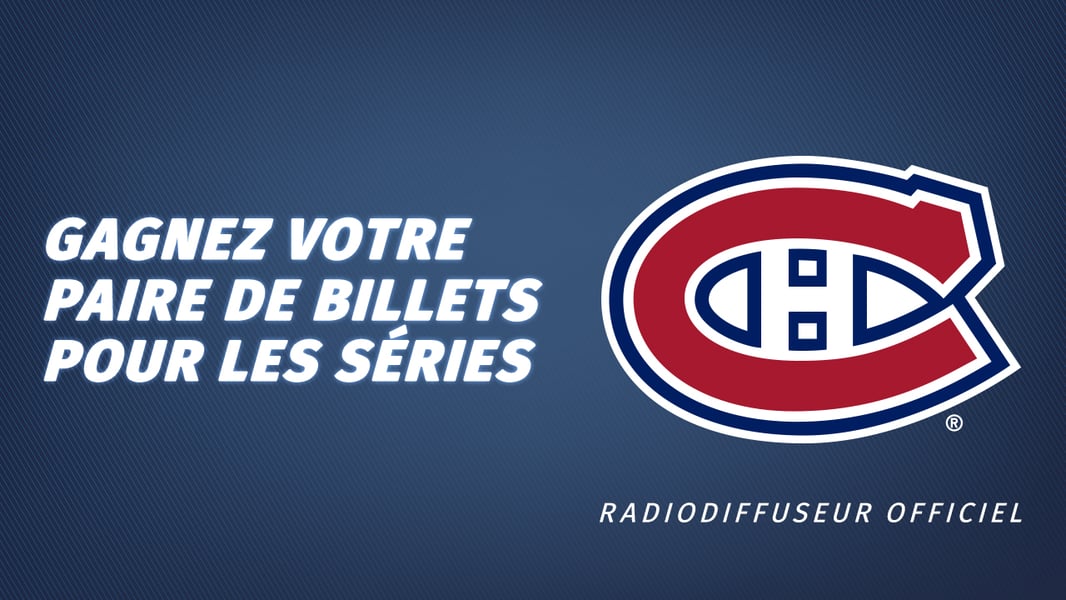 Concours 98,5 FM Gagnez vos billets pour le prochain Match à domicile des Canadiens de Montréal!