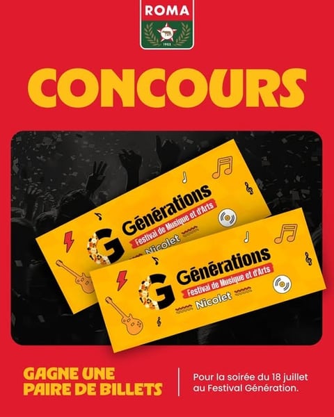 Concours Aliments Roma - GAGNE TA SOIRÉE AU FESTIVAL GÉNÉRATION! Concours Aliments Roma - GAGNE TA SOIRÉE AU FESTIVAL GÉNÉRATION!