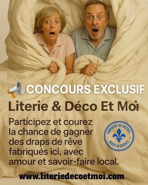 Concours Boutique Literie & Déco et moi - Gagnez un ensemble de draps fait au Québec! Concours Boutique Literie & Déco et moi - Gagnez un ensemble de draps fait au Québec!