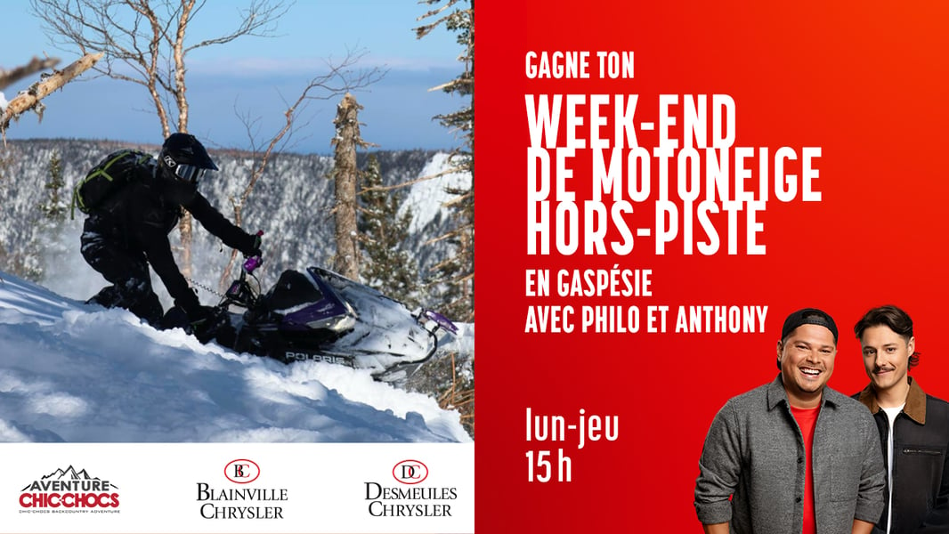 Concours CKOI 96,9 - Gagne ton week-end de motoneige hors-piste en Gaspésie avec Philo et Anthony!