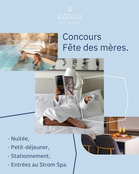 Concours Fête des mères - Hôtel Expérience Quartier des marinas !