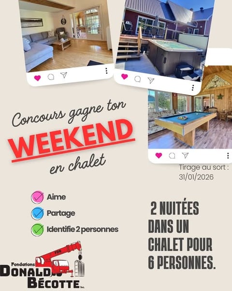 Concours Fondations Donald Bécotte -  Gagnez un week-end au chalet pour 6 personnes, d’une valeur de plus de  1 000 $ !