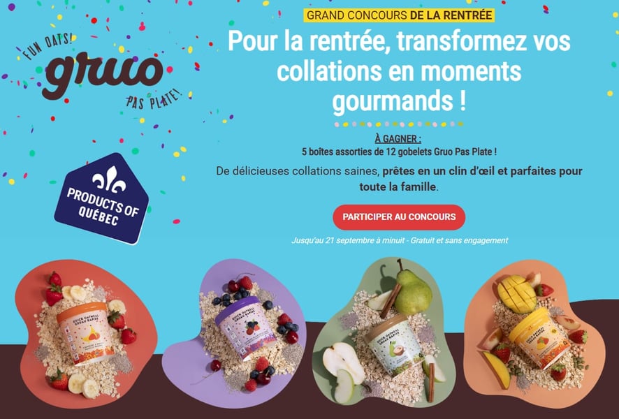 Concours Gagnez l’une de nos 5 boîtes découvertes de gruau prêt-à-mélanger Concours Gagnez l’une de nos 5 boîtes découvertes de gruau prêt-à-mélanger