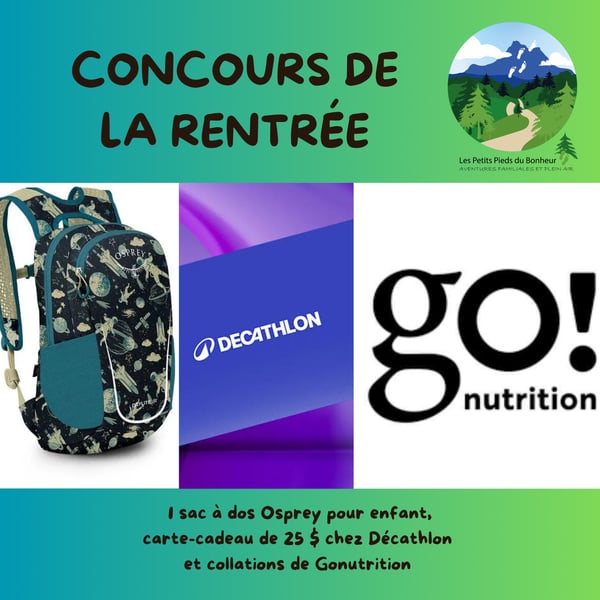 Concours Gagner un magnifique sac à dos Osprey 10 L pour enfant, une carte-cadeau de 25$ chez Décathlon et des collations de la compagnie Gonutrition Concours Gagner un magnifique sac à dos Osprey 10 L pour enfant, une carte-cadeau de 25$ chez Décathlon et des collations de la compagnie Gonutrition