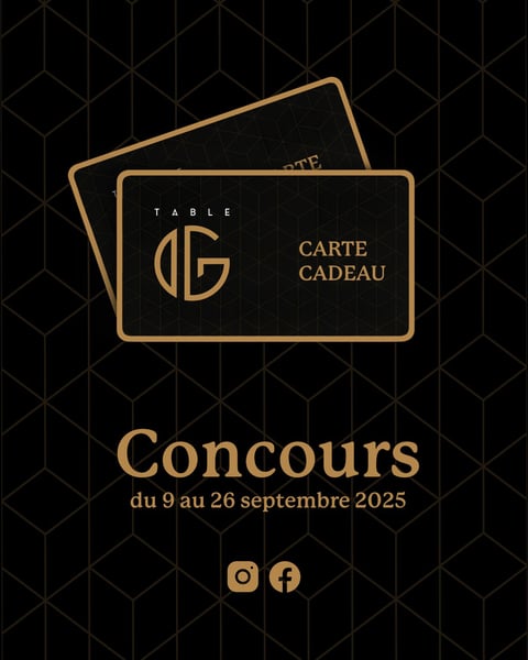 Concours Gagner une carte-cadeau de 100$ à utiliser lors d'un déjeuner,dîner ou d'un souper à la Table G Concours Gagner une carte-cadeau de 100$ à utiliser lors d'un déjeuner,dîner ou d'un souper à la Table G