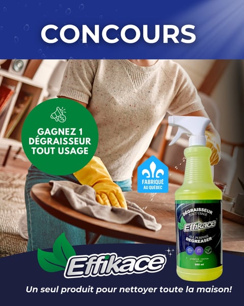 Concours Gagner votre dégraisseur tout usage format 950 ml de force professionnelle Effikace Concours Gagner votre dégraisseur tout usage format 950 ml de force professionnelle Effikace