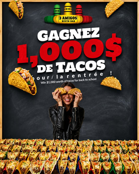 Concours Gagnez 1000$ en tacos chez 3 Amigos!