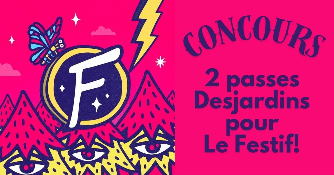 Concours Gagnez 2 passeports Desjardins pour Le Festif de Baie-Saint-Paul !