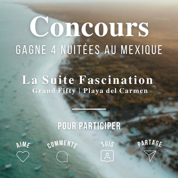 Concours Gagnez 4 nuitées au Mexique!