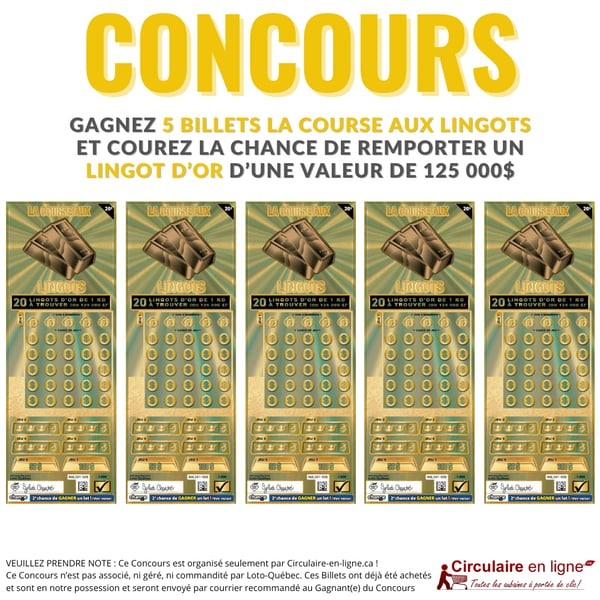 Concours Gagnez 5 Billets La Course aux Lingots