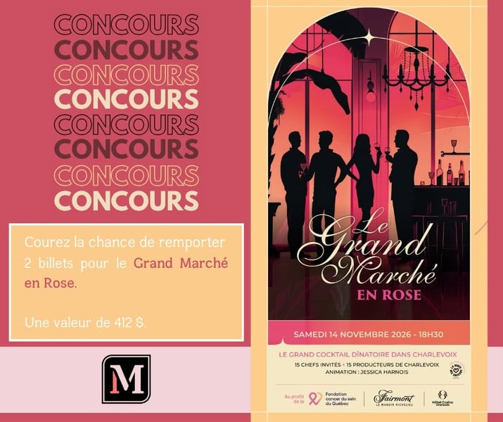 Concours Gagnez deux billets pour le Grand Marché en Rose du Fairmont Le Manoir Richelieu!
