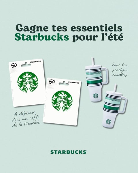 Concours Gagnez deux cartes-cadeaux de 50$ et deux tasses de voyage Starbuck!