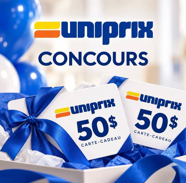 Concours Gagnez une carte-cadeau Uniprix de 50$ pour vous et une carte-cadeau Uniprix de 50$ pour votre ami!
