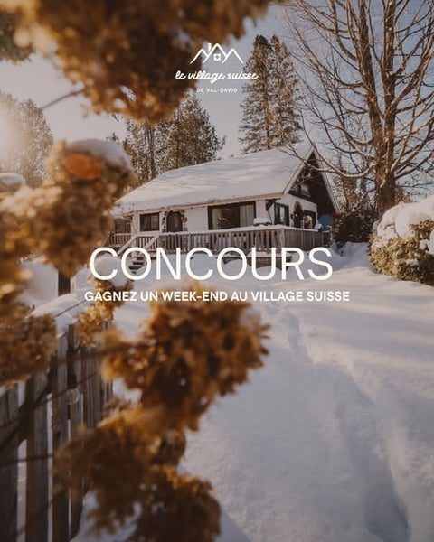 Concours Gagnez deux nuits pour votre famille dans l'un des chalets du village Suisse!