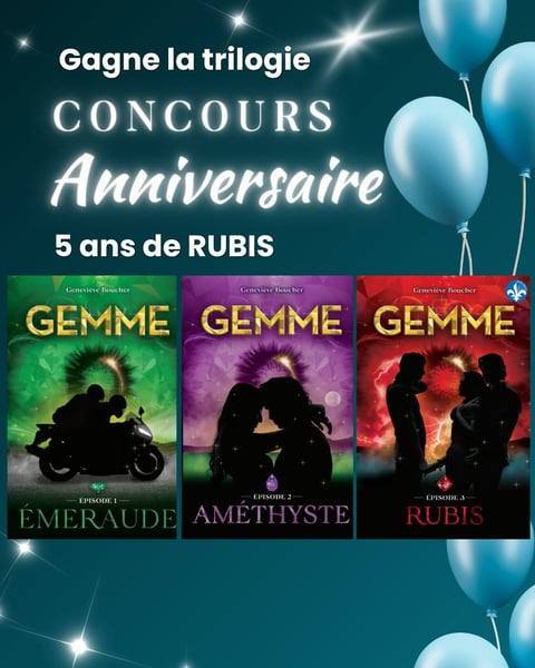 Concours Gagnez la trilogie Rubis de Geneviève Boucher Auteure!