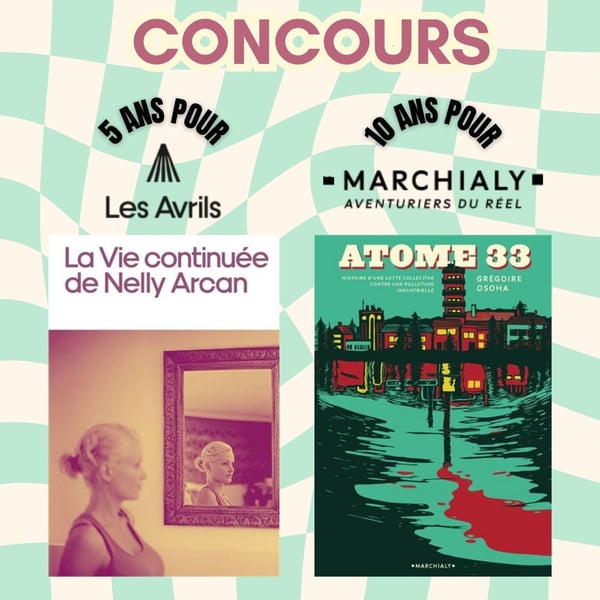Concours Gagnez les livres La vie continuée de Nelly Arcan et Atome 33!