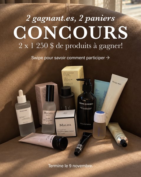 Concours Gagnez l’un des deux paniers beauté d’une valeur de 1250$ chacun !