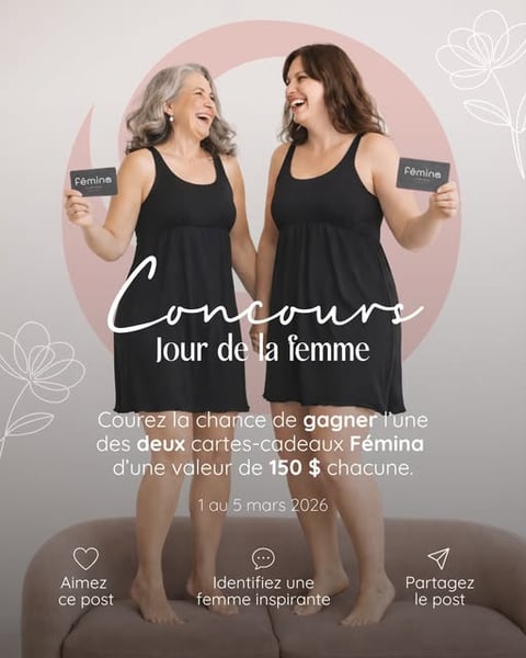 Concours Gagnez l'une des deux cartes cadeaux de 150$ boutique Fémina à dépenser en boutique ou en ligne!
