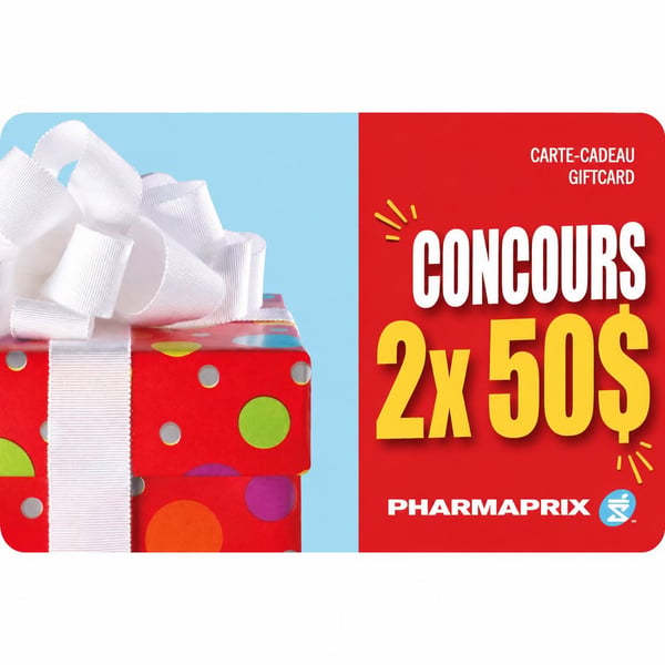 Concours Gagnez l'une des deux cartes-cadeaux Pharmaprix de 50$!