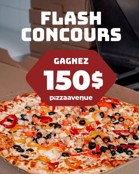Concours Gagnez l'une des six cartes-cadeaux de 25$ Pizza Avenue!