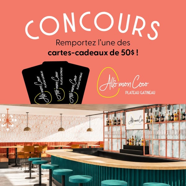 Concours Gagnez l'une des trois cartes-cadeaux Allô mon Coco Plateau Gatineau de 50$!