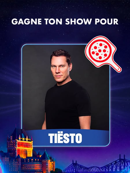Concours Gagnez quatre billets pour aller voir Tiesto le 4 septembre à Québec et 100$ Pizza Salvatoré!