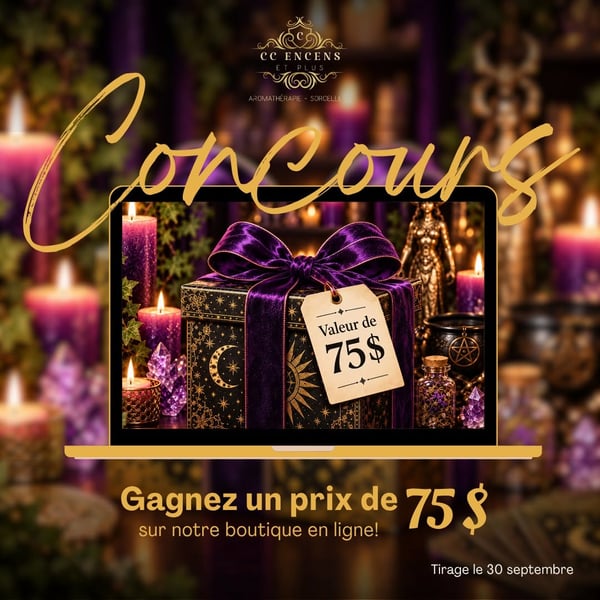 Concours Gagnez un cadeau de 75$ sur la boutique en ligne CC Encens et plus!