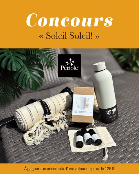 Concours Gagnez un ensemble cadeau estival des produits Petiole!