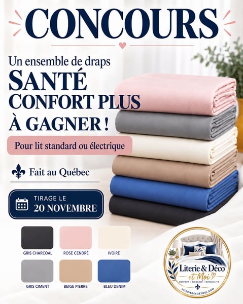 Concours Gagnez un ensemble de draps SANTÉ CONFORT PLUS, confectionné au Québec!