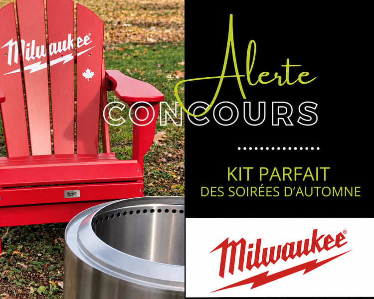 Concours Gagnez un ensemble Milwaukee pour les soirée d'automne!