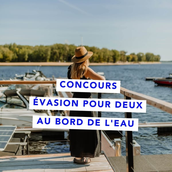 Concours Gagnez un évasion pour deux bord de l'eau!