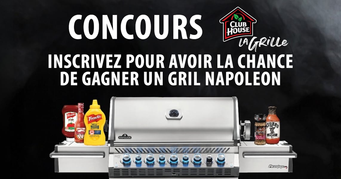 Concours Club House Gagnez un barbecue Prestige Napoléon!