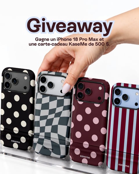 Concours Gagnez un iPhone 18 Pro Max et une carte-cadeau KaseMe de 500$!
