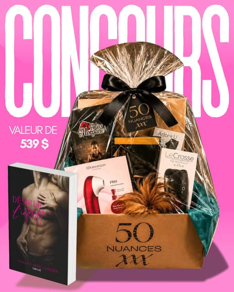 Concours Gagnez un panier-cadeau de votre choix chez Cinquante Nuances!