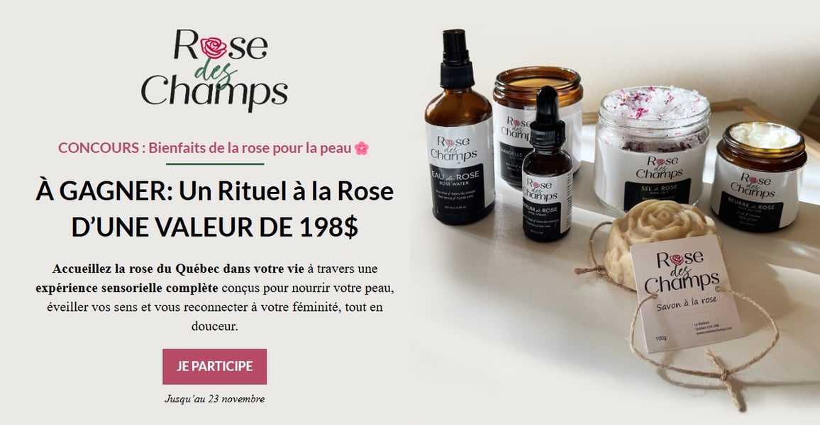 Concours Gagnez un Rituel Bien-être à la Rose d’une valeur de 198 $ – Rose des Champs