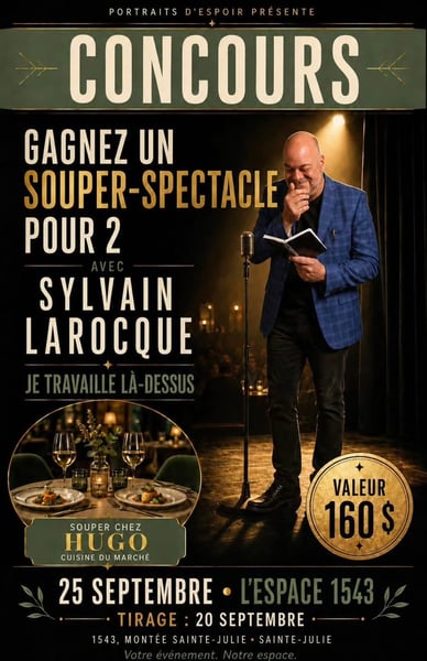 Concours Gagnez un souper spectacle pour deux personnes avec Sylvain Larocque!