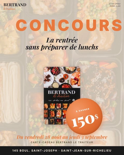 Concours Gagnez une carte-cadeau Bertrand le traiteur de 150$!