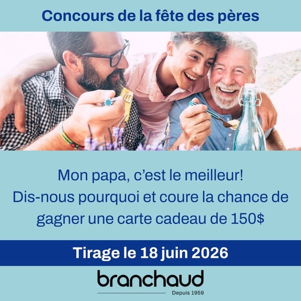 Concours Gagnez une carte-cadeau Branchaud de 150$!