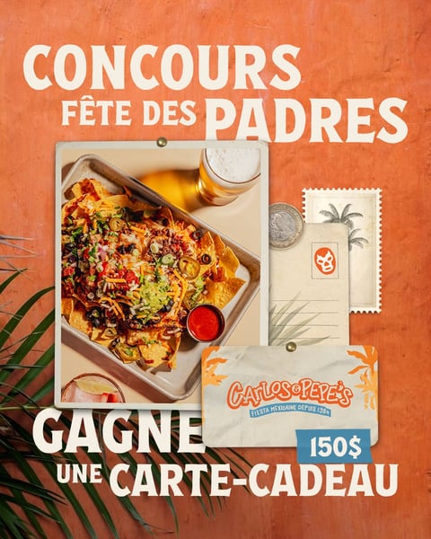 Concours Gagnez une carte-cadeau Carlos & Pepe's Restaurants de 150$!