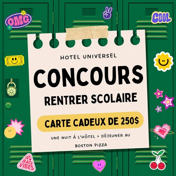 Concours Gagnez une carte-cadeau de 250$ des Galeries de la Capital, une nuitée à l'Hôtel Universel et un déjeuner chez Boston Pizza!