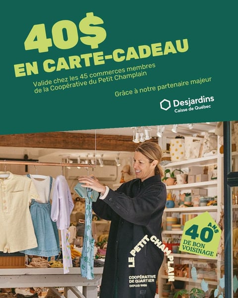 Concours Gagnez une carte-cadeau de 40$ valide chez tous les commerçants membres de la Coopérative du Quartier Petit Champlain!