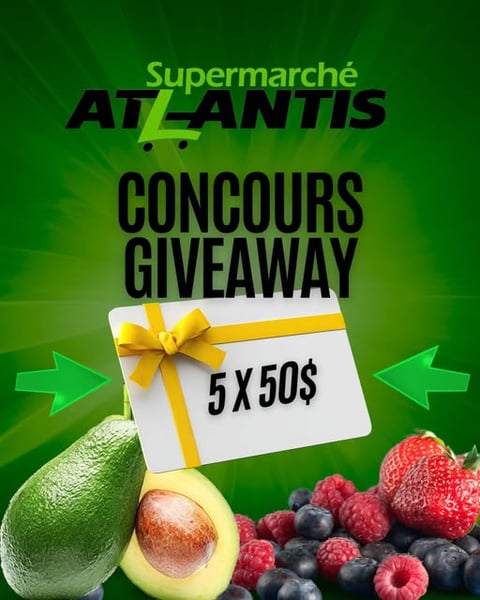 Concours Gagnez une carte cadeau de 50$ du supermarché Atlantis!