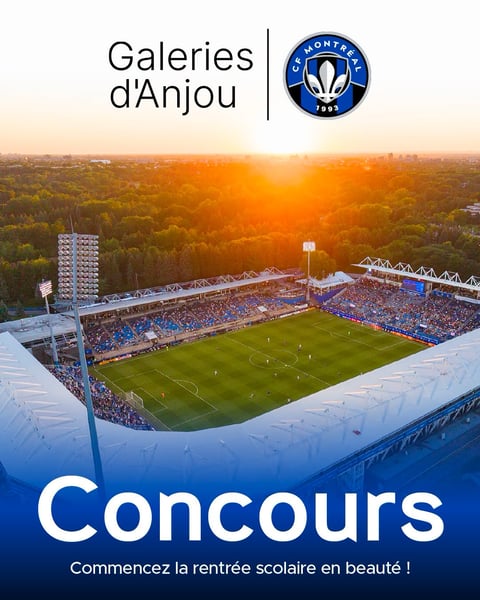 Concours Gagnez une carte-cadeau de 500$ aux Galeries d’Anjou, 1 maillot officiel et une paire de billets pour le CF Montréal!