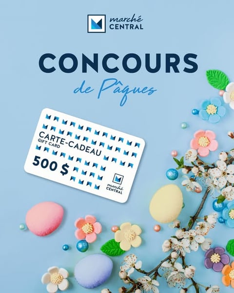 Concours Gagnez une carte-cadeau de 500$ du Marché Central!