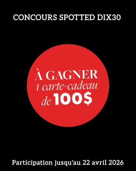 Concours Gagnez une carte-cadeau DIX30 d'une valeur de 100$!